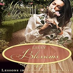 Lilly Blossoms Audiolibro Por Maggie Ryan arte de portada