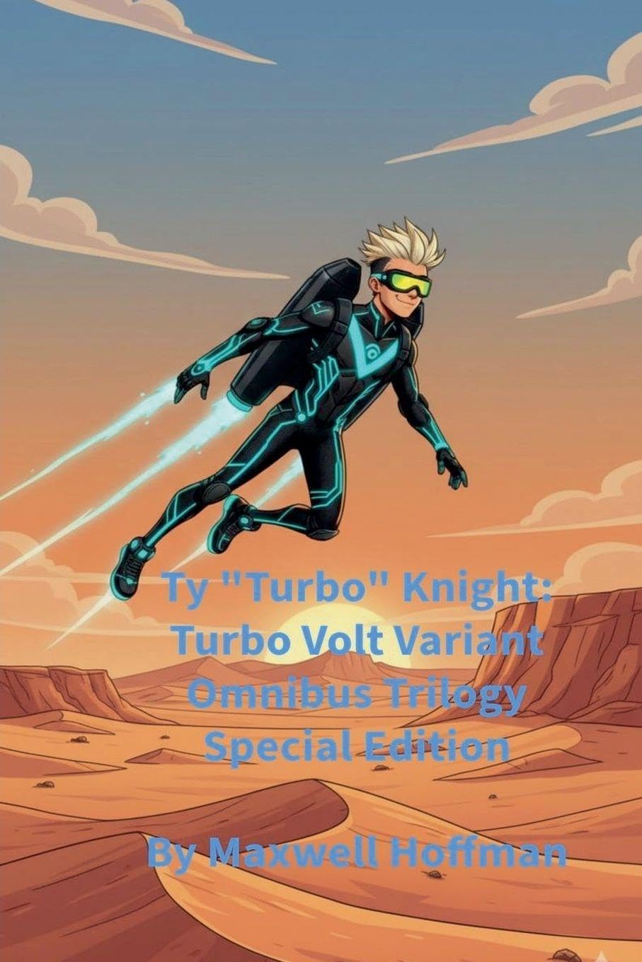 Ty "Turbo" Knight: Turbo Volt Variant Omnibus Trilogy Special Edition