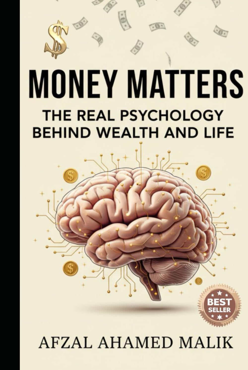 Money Matters: The Real Psychology Behind Wealth and Life: Real Psychology of Money (Wealth & Wisdom Series)