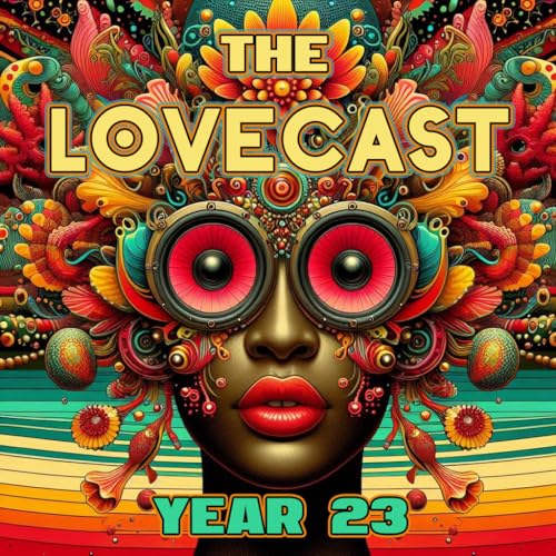 Couverture de November 22 2025 - The Lovecast with Dave O Rama - CIUT FM - Year 23