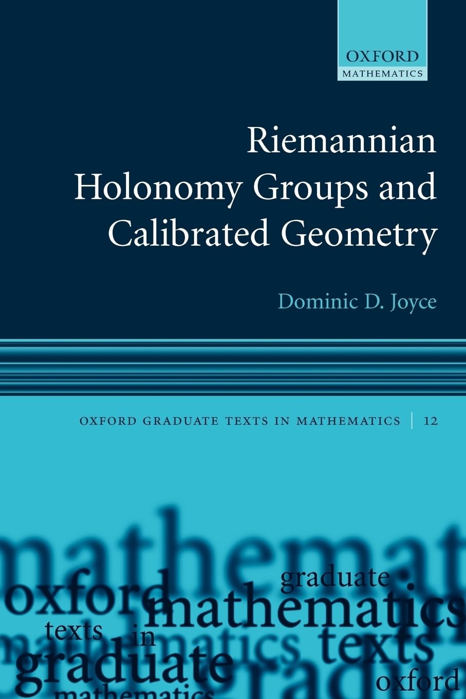 RIEMANNIAN HOLONOMY GROUPS & CALIBRATED GEOMETRY OGTM PAPER