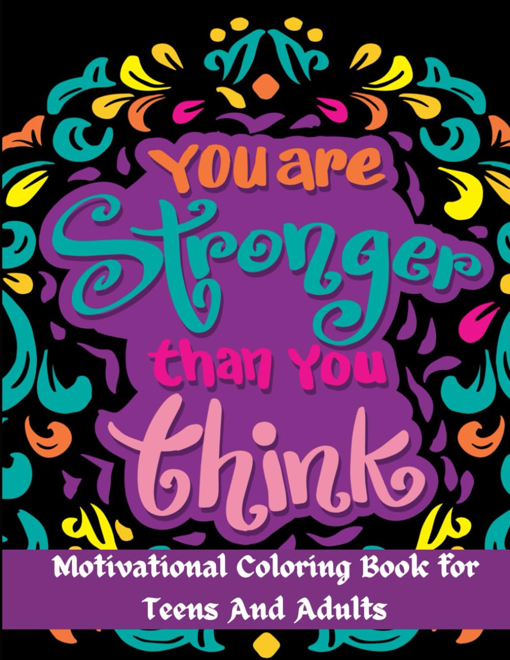 Motivational Coloring Book for Teens and Adults: Inspirational Quotes | Simple Large Motivational Coloring for Teens and Adults