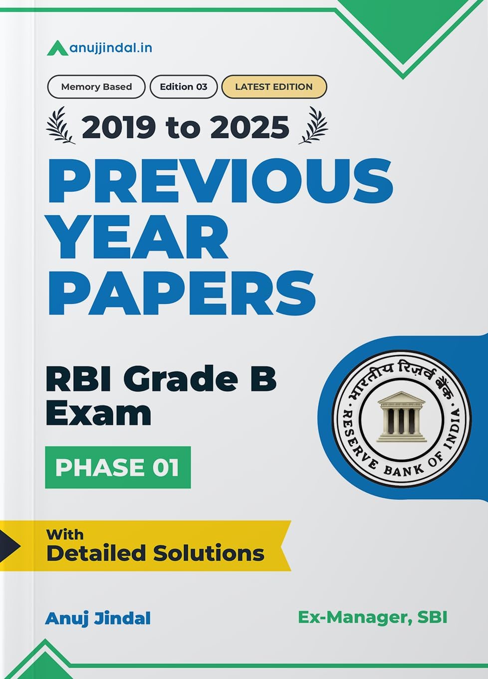 RBI Grade B Phase 1 Previous Year Question Papers Book (2019-2025) with Detailed Solutions by Anuj Jindal