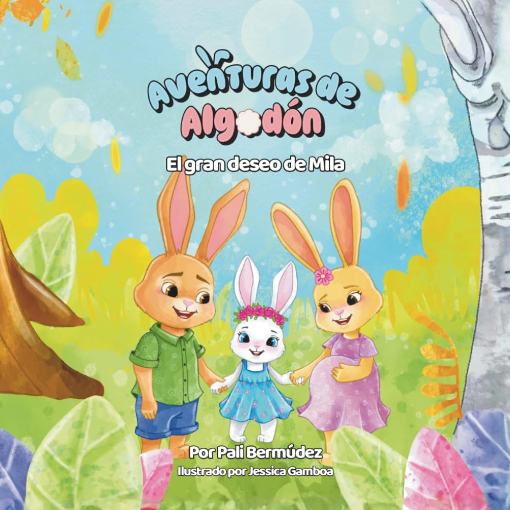 Aventuras de Algodón: El gran deseo de Mila: 1