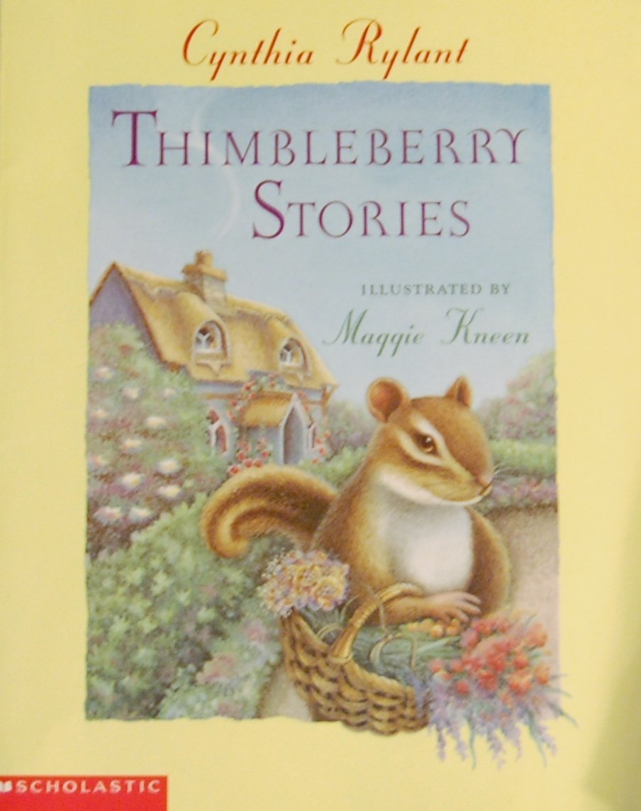Thimbleberry stories Rylant, Cynthia 9780439356268 Books