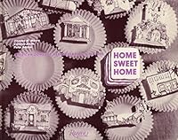 Home Sweet Home: American Domestic Vernacular Architecture 0847805204 Book Cover