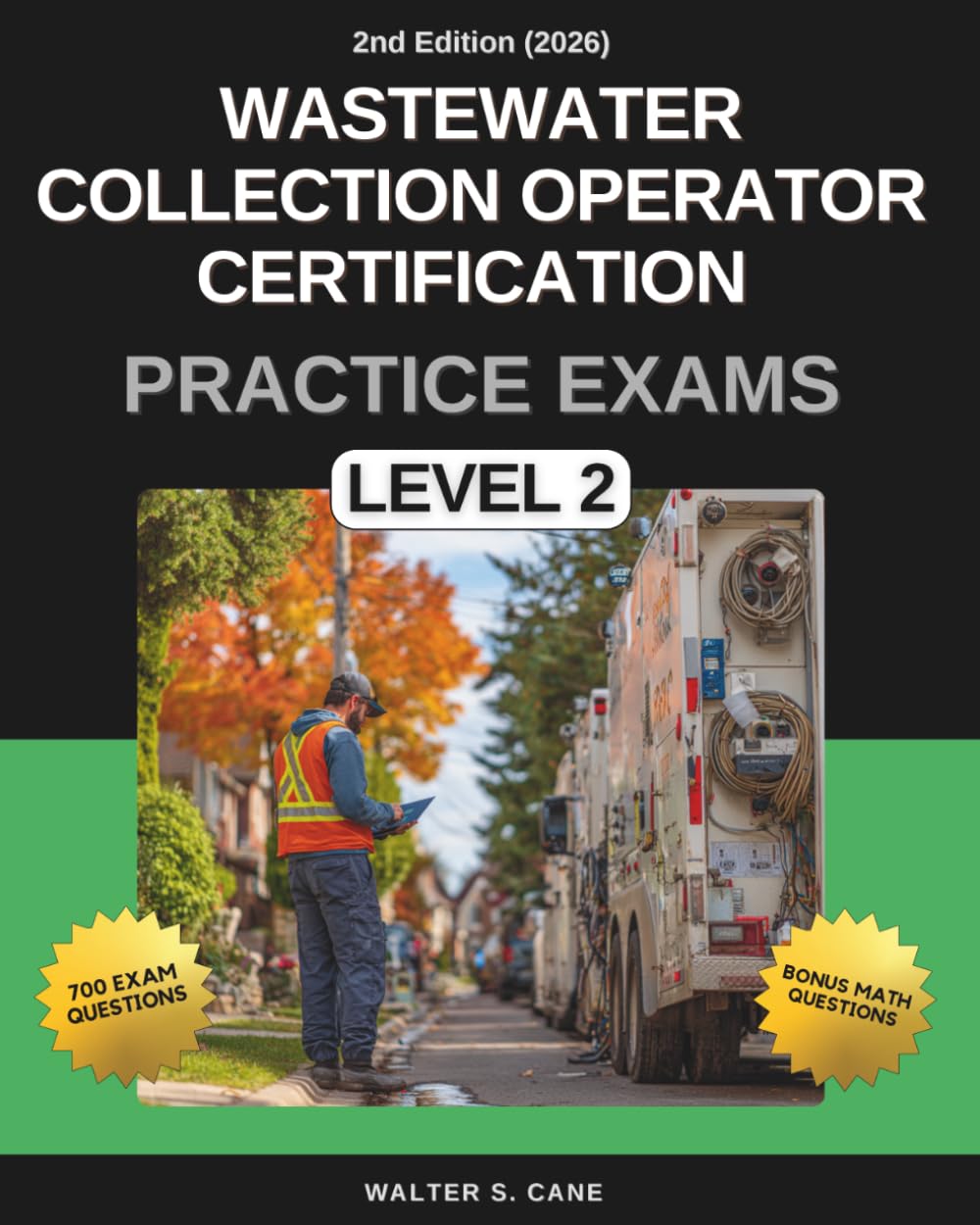 Wastewater Collection Operator Certification Practice Exams: Level 2