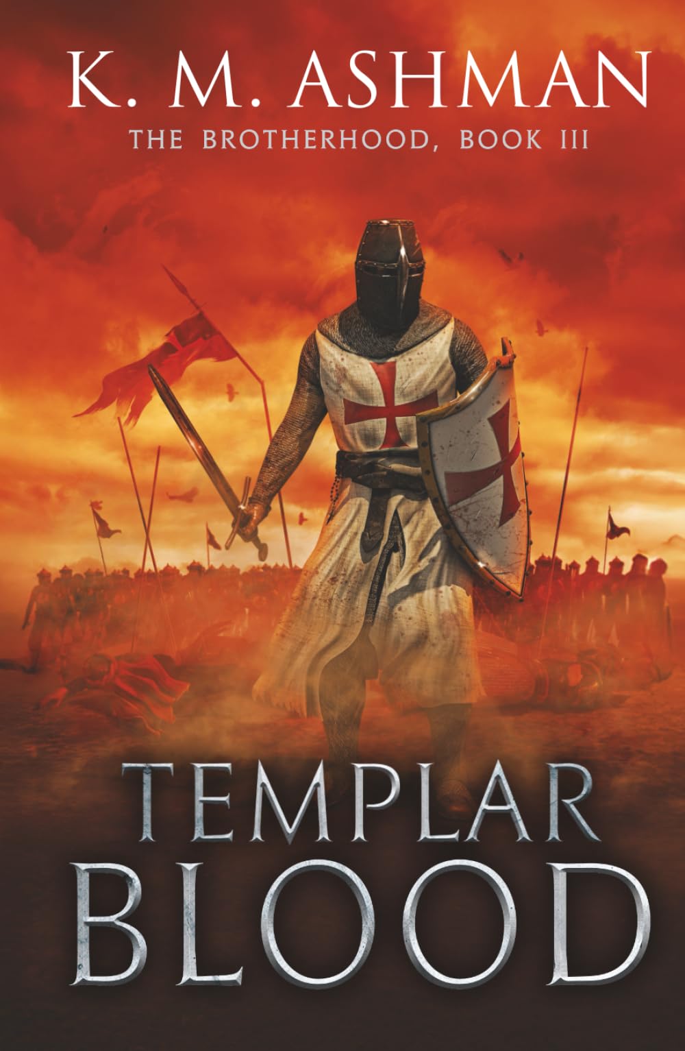 Templar Blood: The Battle of Hattin (The Brotherhood)