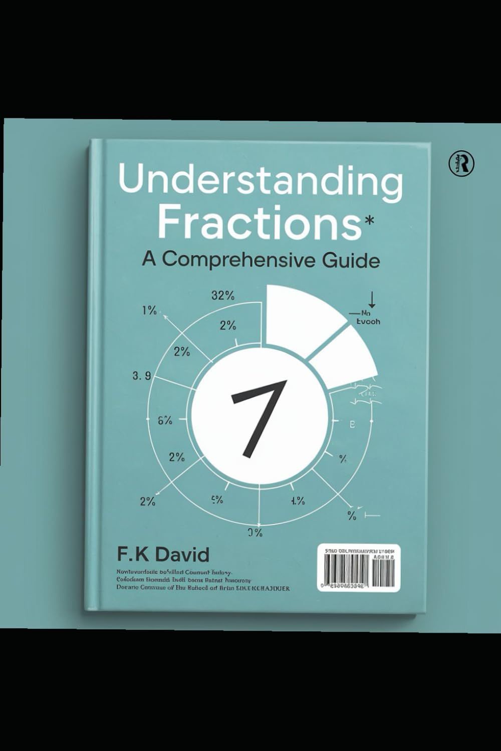 Understanding fraction: A comprehensive guide