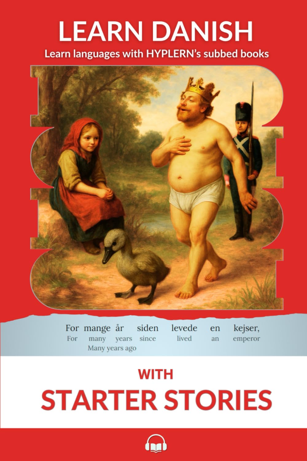 Learn Danish with Starter Stories: Interlinear Danish to English: 3 (Learn Danish with Interlinear Stories for Beginners and Advanced Readers)