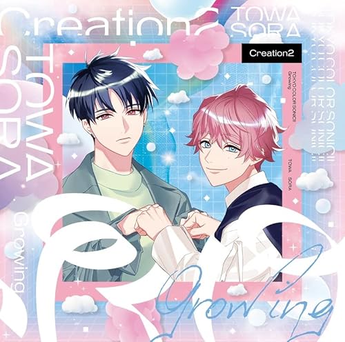 東京カラーソニック!! Growing Creation2 永久･宙