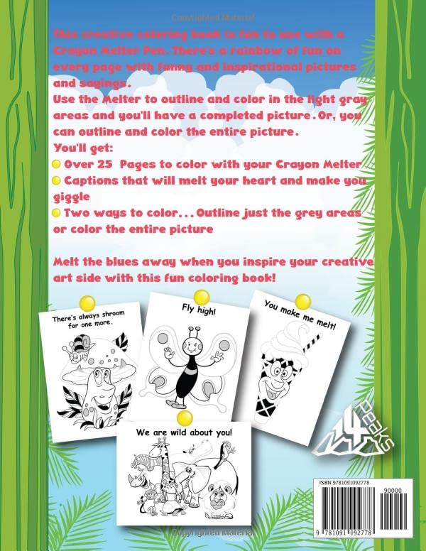 You Make Me Melt! A Crayon Melting Art Book: Coloring Pages for your Crayon Melting Pen - Image 2