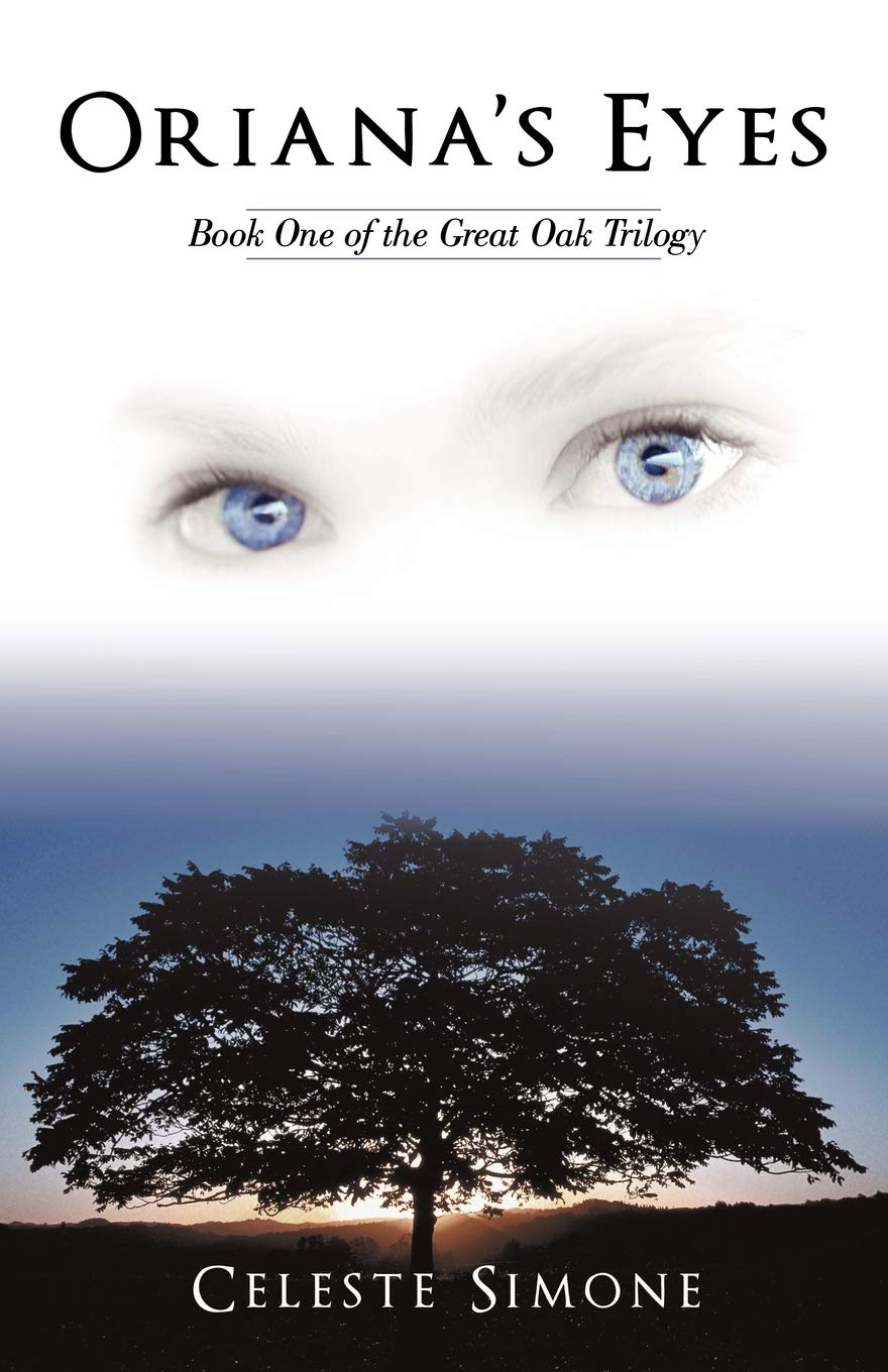 Oriana's Eyes: Book One of the Great Oak Trilogy