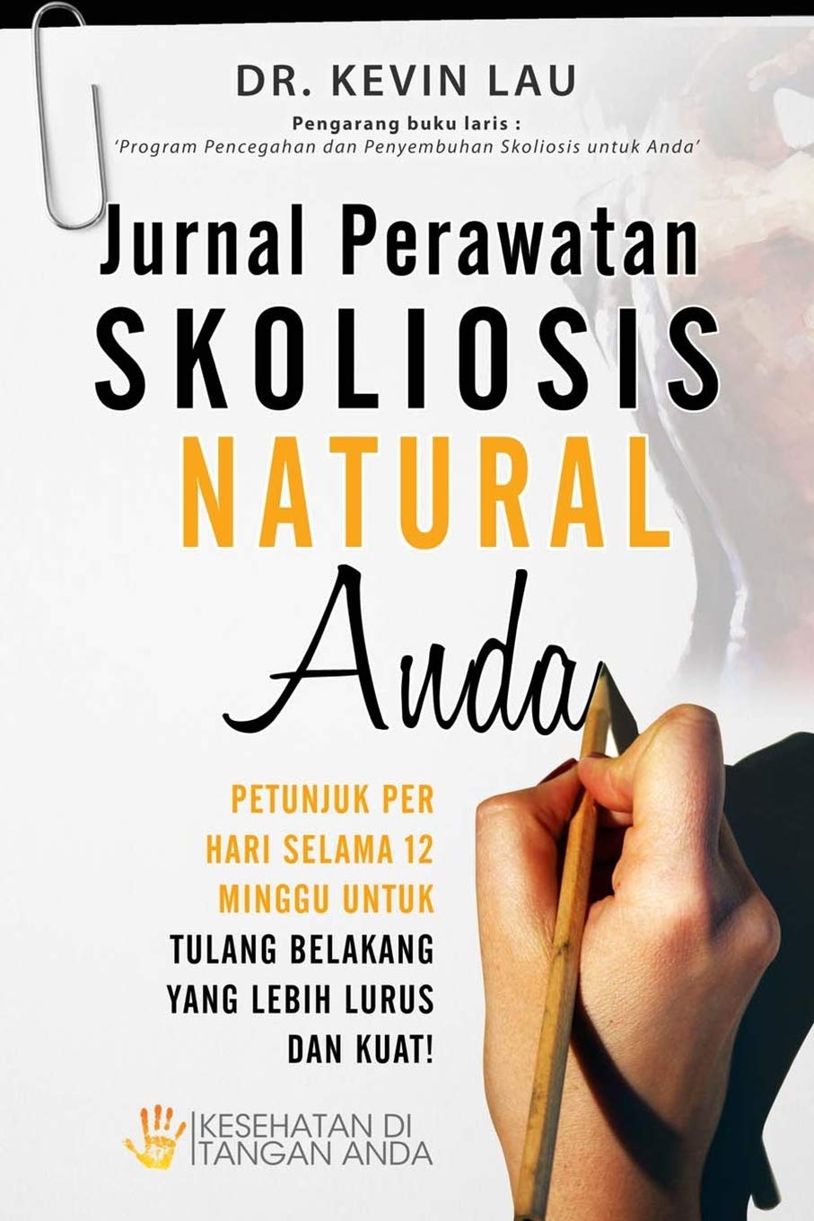 Jurnal Perawatan Skoliosis Natural Anda