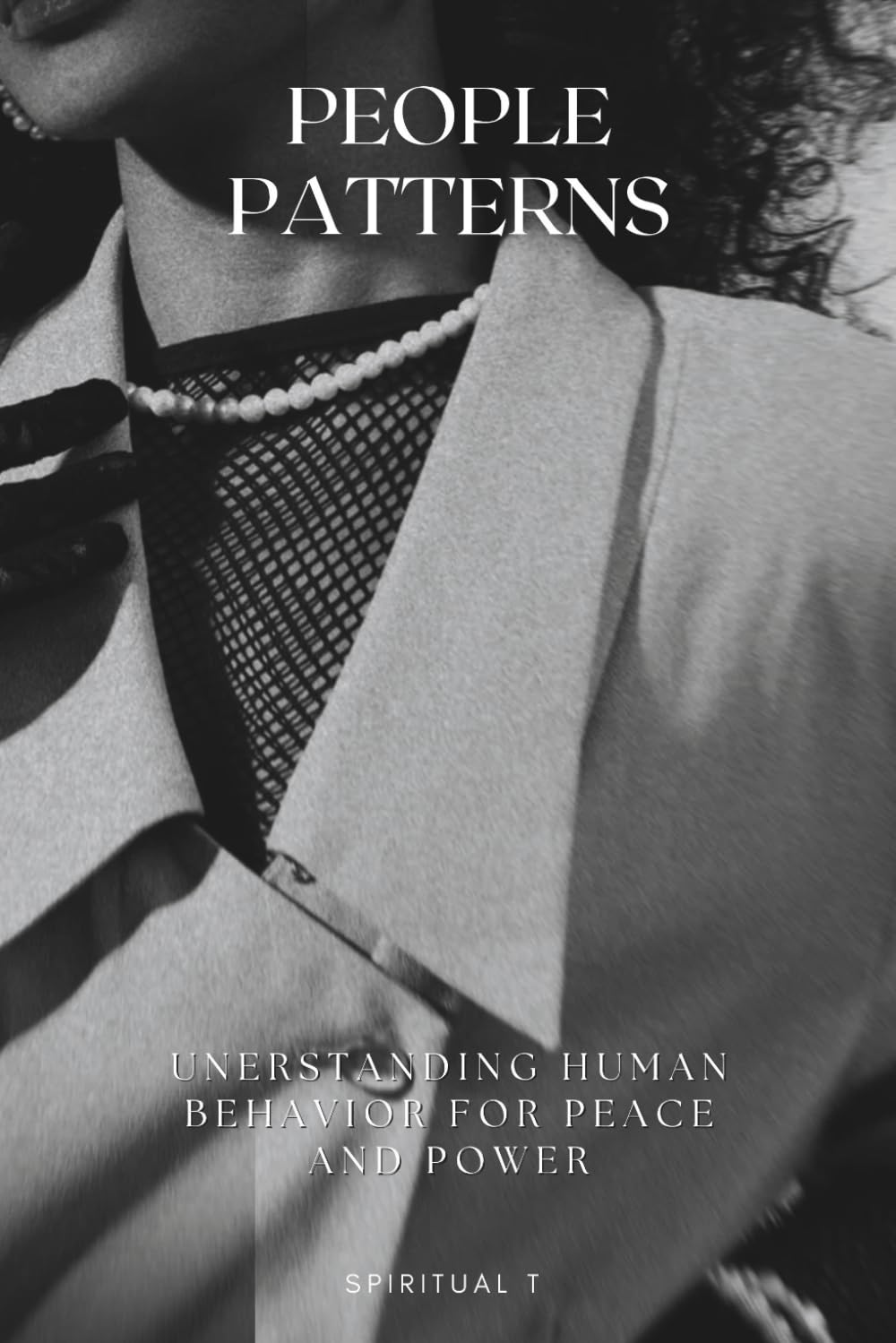 People Patterns: Understanding Human Behavior for Peace and Power