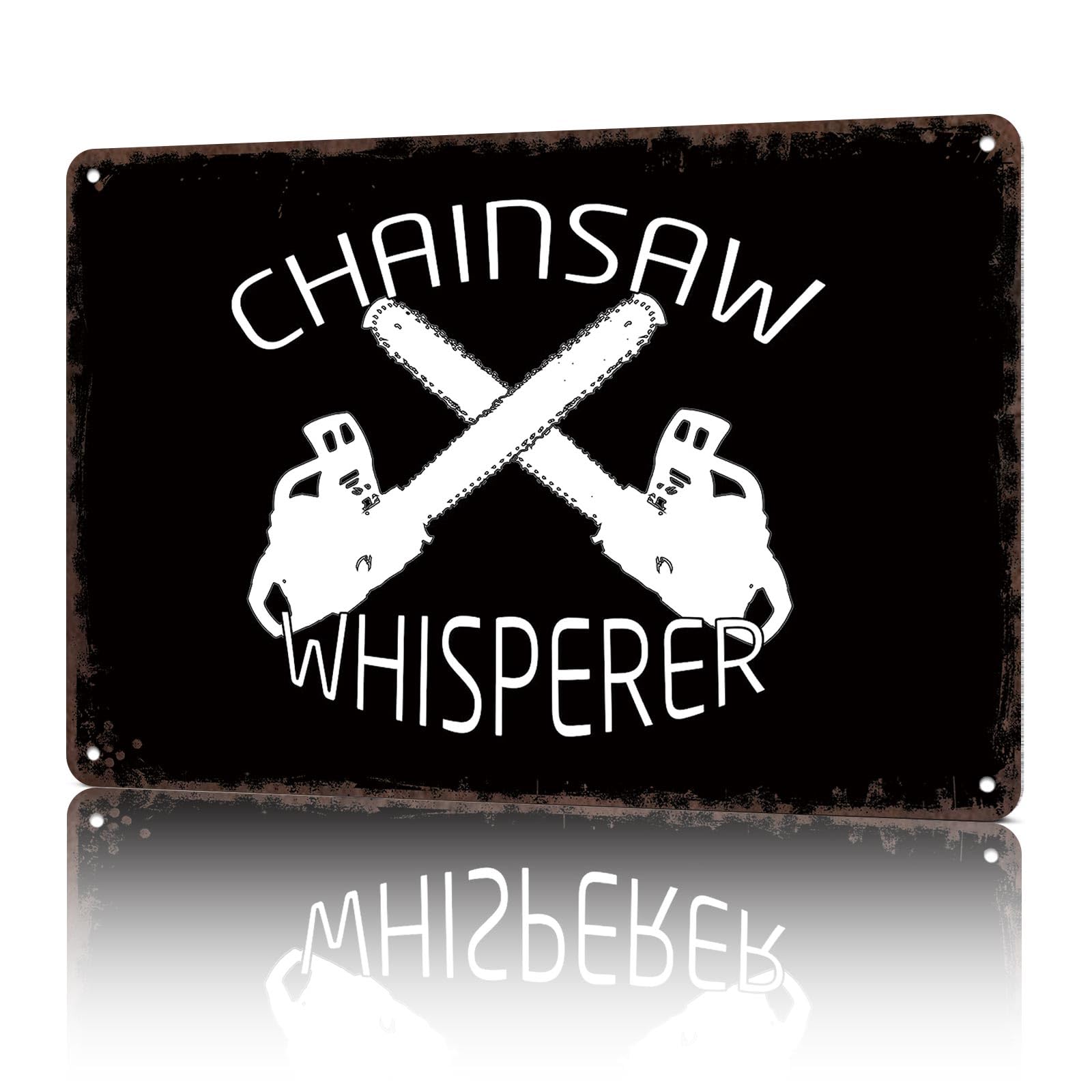 KWQDOZF Vintage Metal Signs Chainsaw Whisper Funny 8x12inch