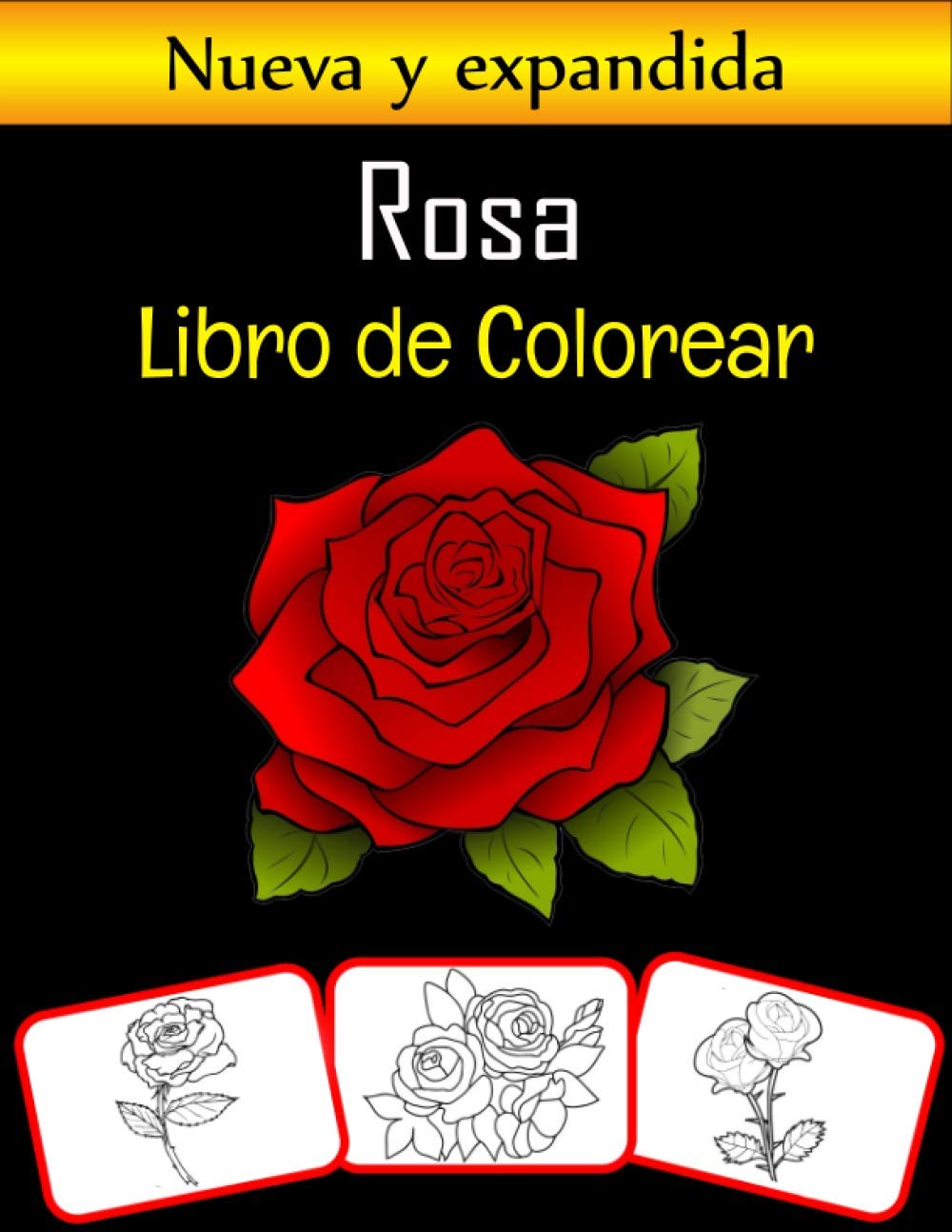 Rosa Libro de colorear: Colorea y aprende con diversión. Dibujos de rosas, libro para colorear y aprendizaje con diversión para niños (60 páginas, al