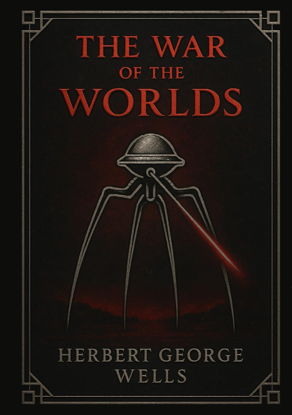 The War of the Worlds (Large Print Edition): An iconic sci-fi classic exploring humanity's resilience, survival, and the impact of alien invasion on Earth's fragile existence