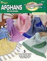 Afghans on the Double 5 Fantastic Reversible Afghans for You to Crochet Using a Double-Ended Hook and Worsted-Weight Yarn B001AD84KO Book Cover