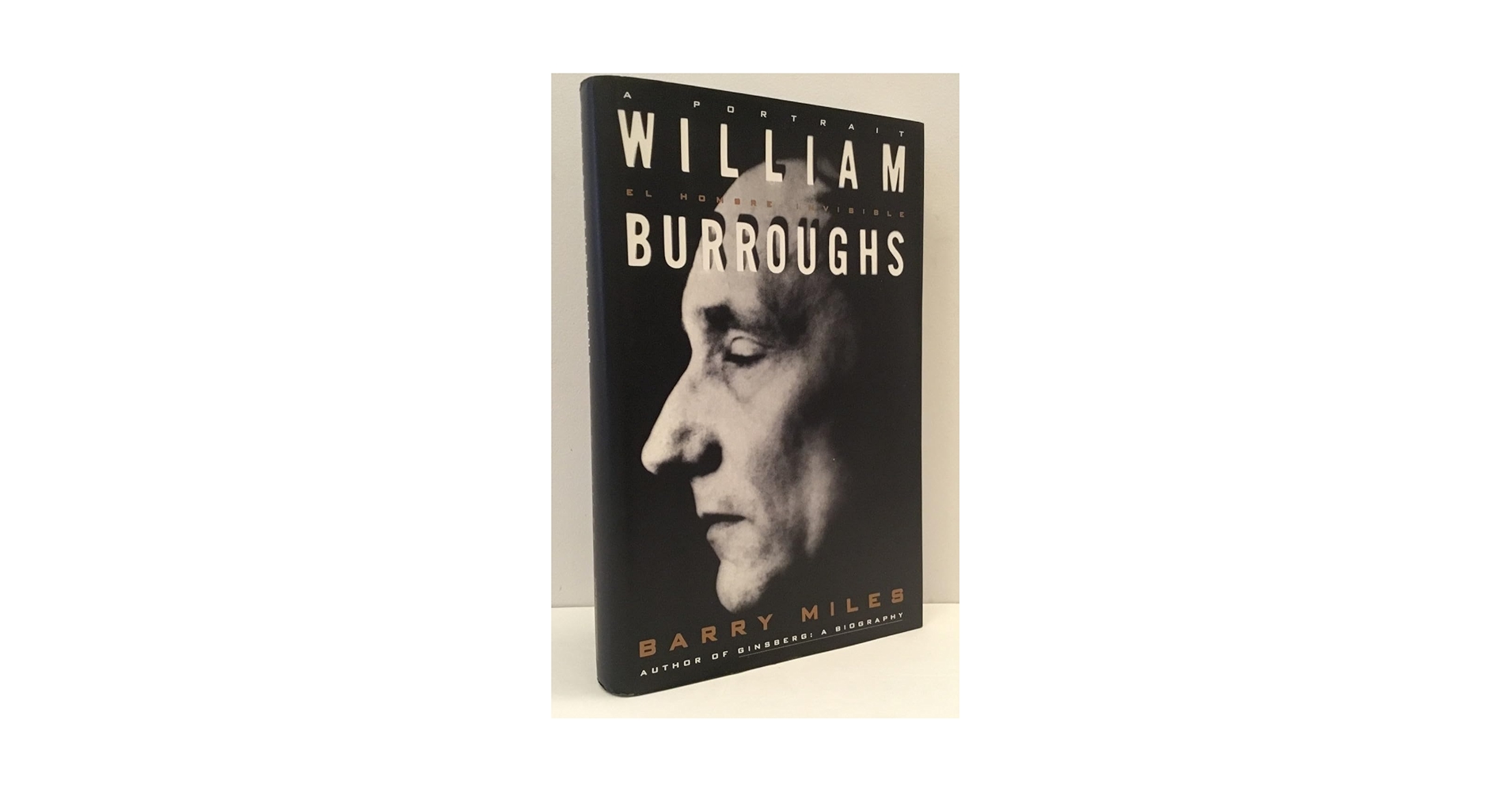 William Burroughs: El Hombre Invisible: Miles, Barry