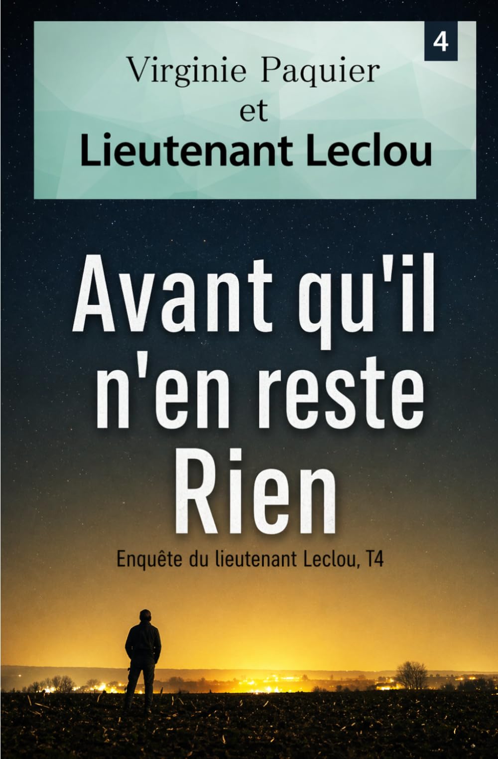 Avant qu'il n'en reste rien, enquête du lieutenant Leclou T4: Roman surnaturel, Leclou fait une rencontre étonnante (Enquêtes Leclou)