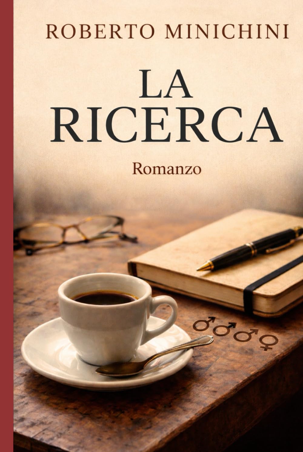 La Ricerca: Romanzo