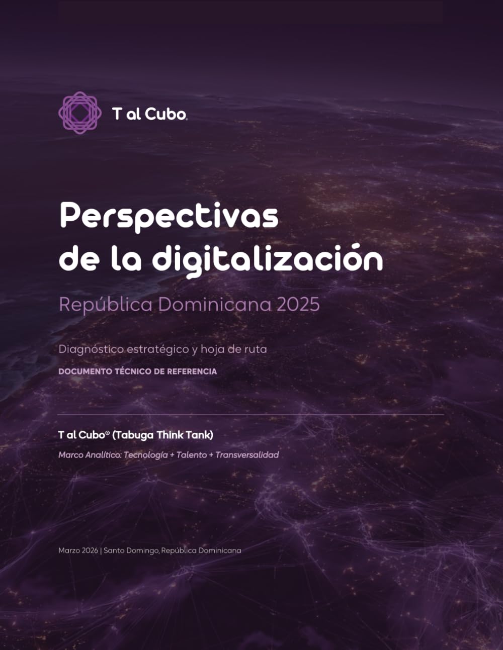 Perspectivas de la digitalización República Dominicana 2025: Diagnóstico estratégico y hoja de ruta (Think Tank de Tabuga)