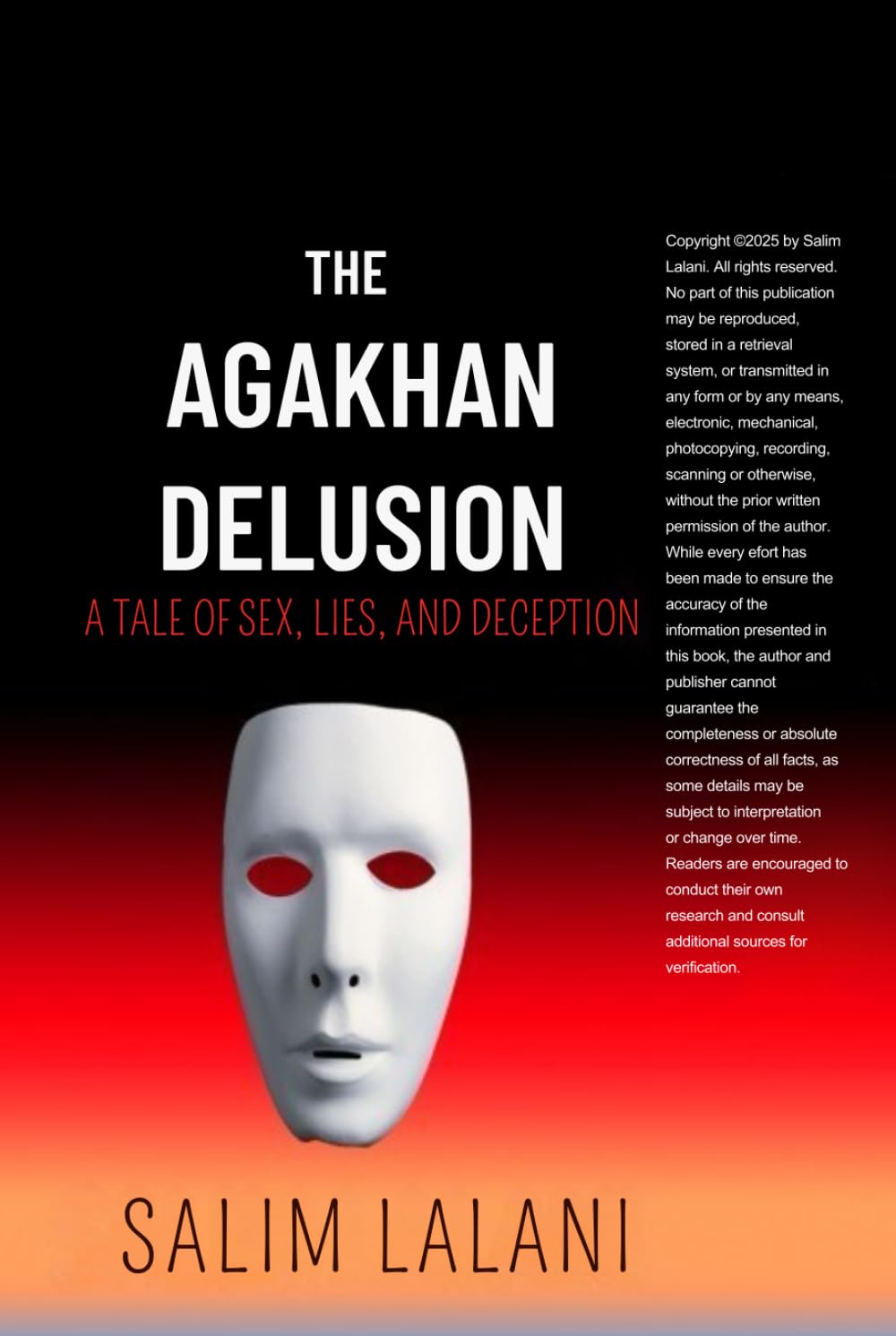 The Agakhan Delusion: A Tale of Sex, Lies and Deception