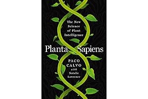 Planta Sapiens: Unlocking the Wonders of Nature's Intelligence