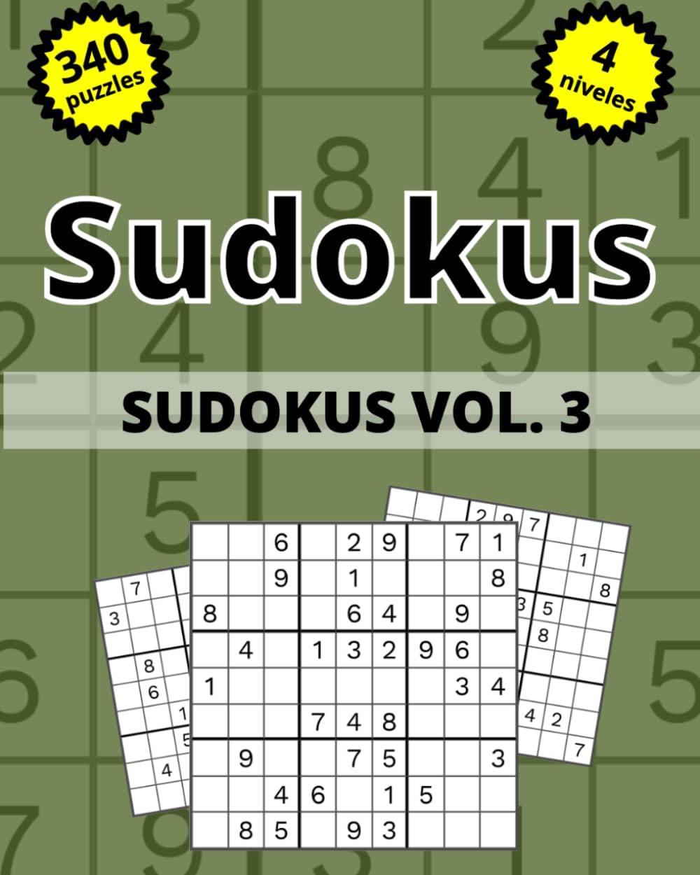 Sudokus Vol. 3: Juego lógico-matemático