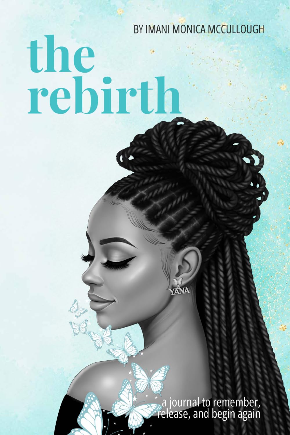 the rebirth: a journal to remember, release, and begin again