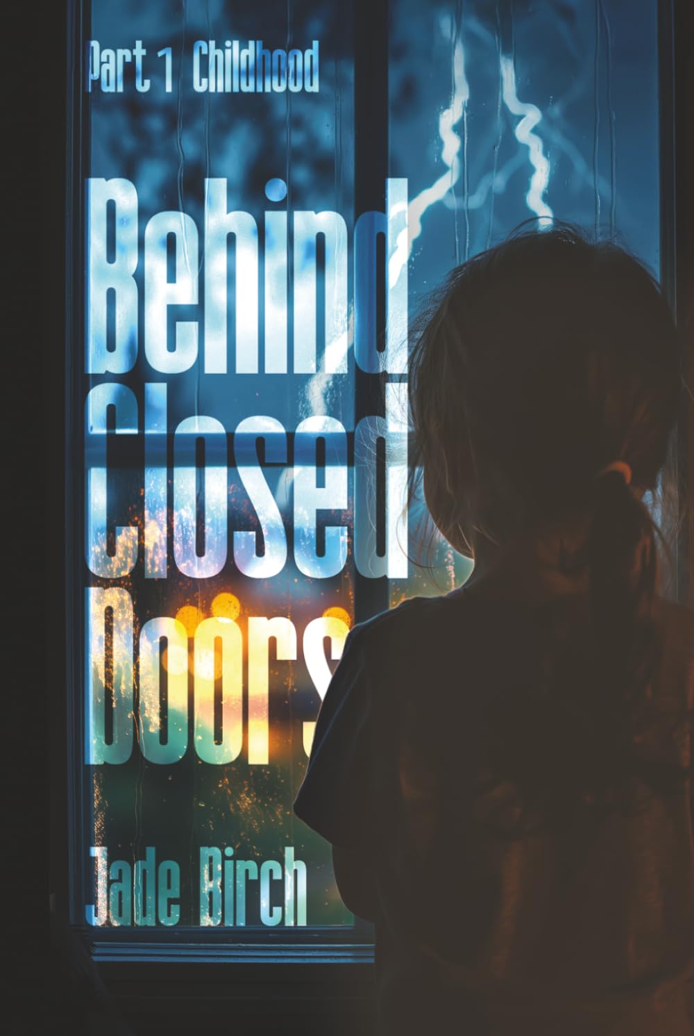 BEHIND CLOSED DOORS