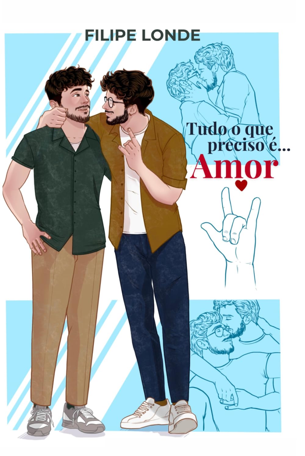 Tudo o que preciso é... Amor