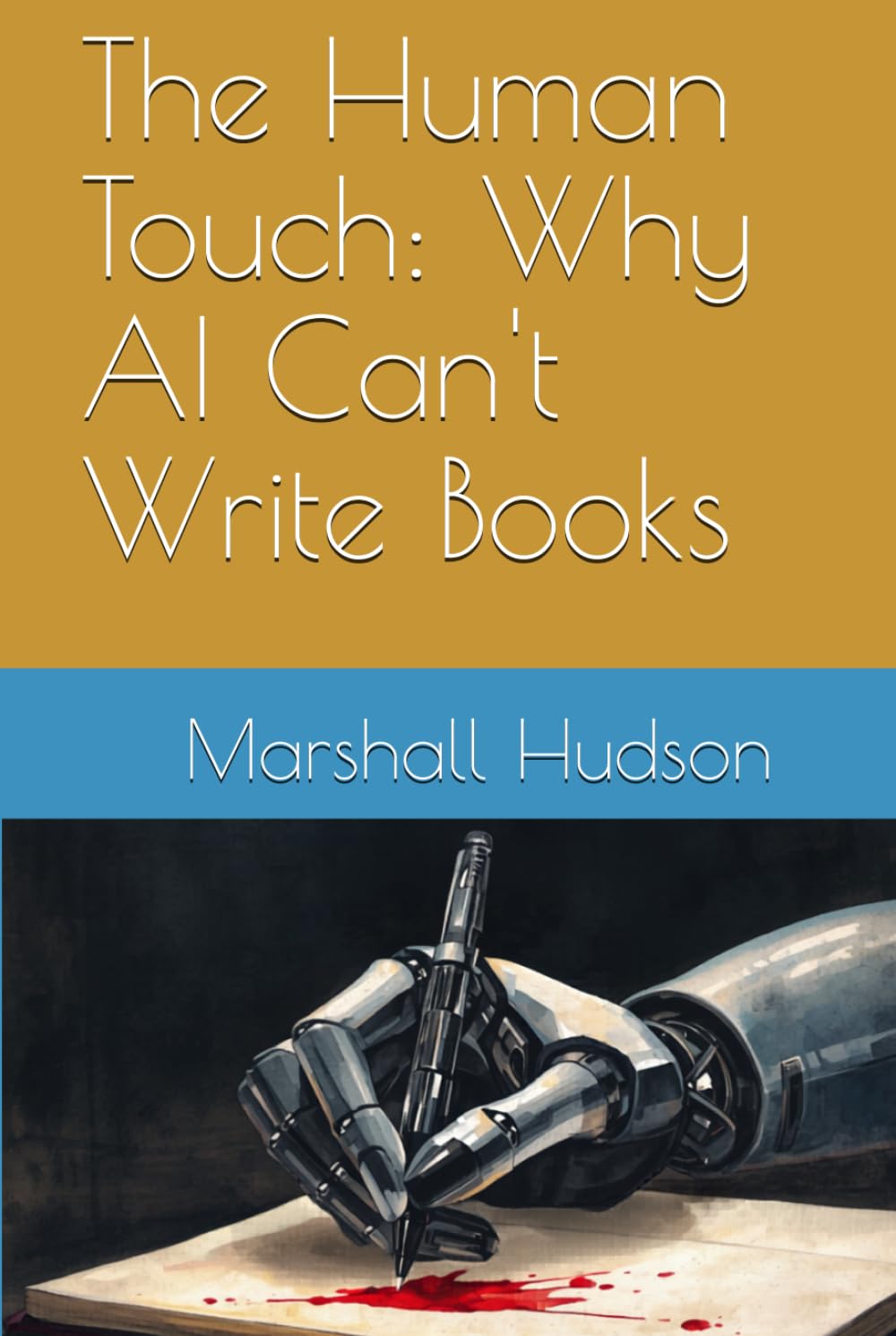The Human Touch: Why AI Can't Write Books