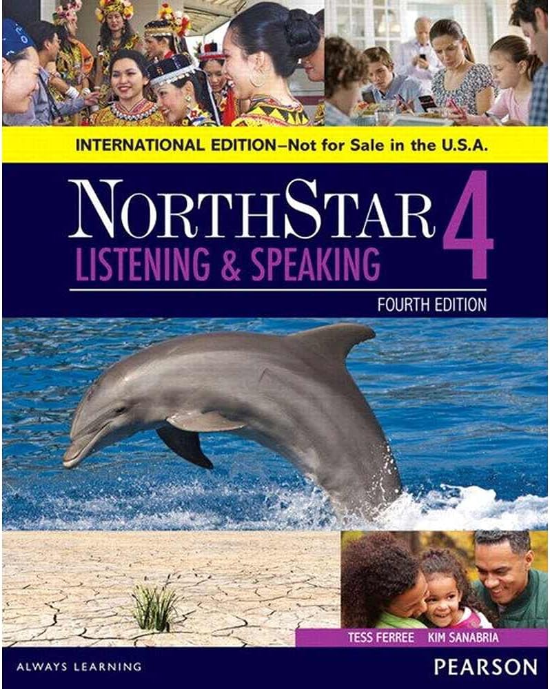 NorthStar Listening and Speaking 4 SB, International Edition (4th Edition)