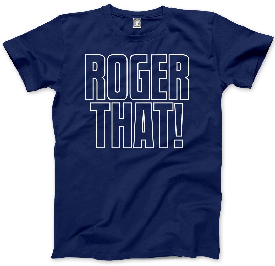 Hotscamp Men's Navy Roger That Unisex T-Shirt - Medium