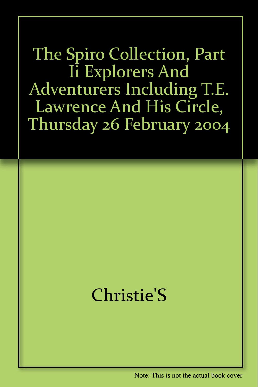The Spiro Family Collection, Part II - Explorers and Adventurers ...