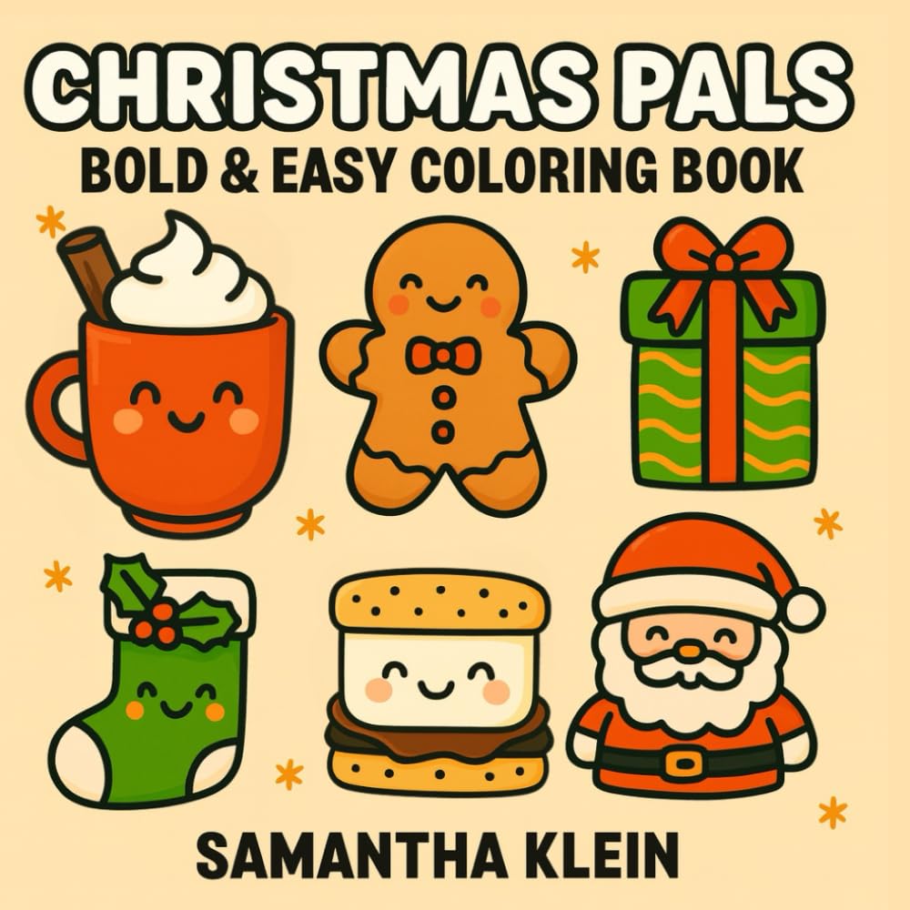 Christmas Pals: Bold & Easy Coloring Book for Kids and Adults (Pals Series)