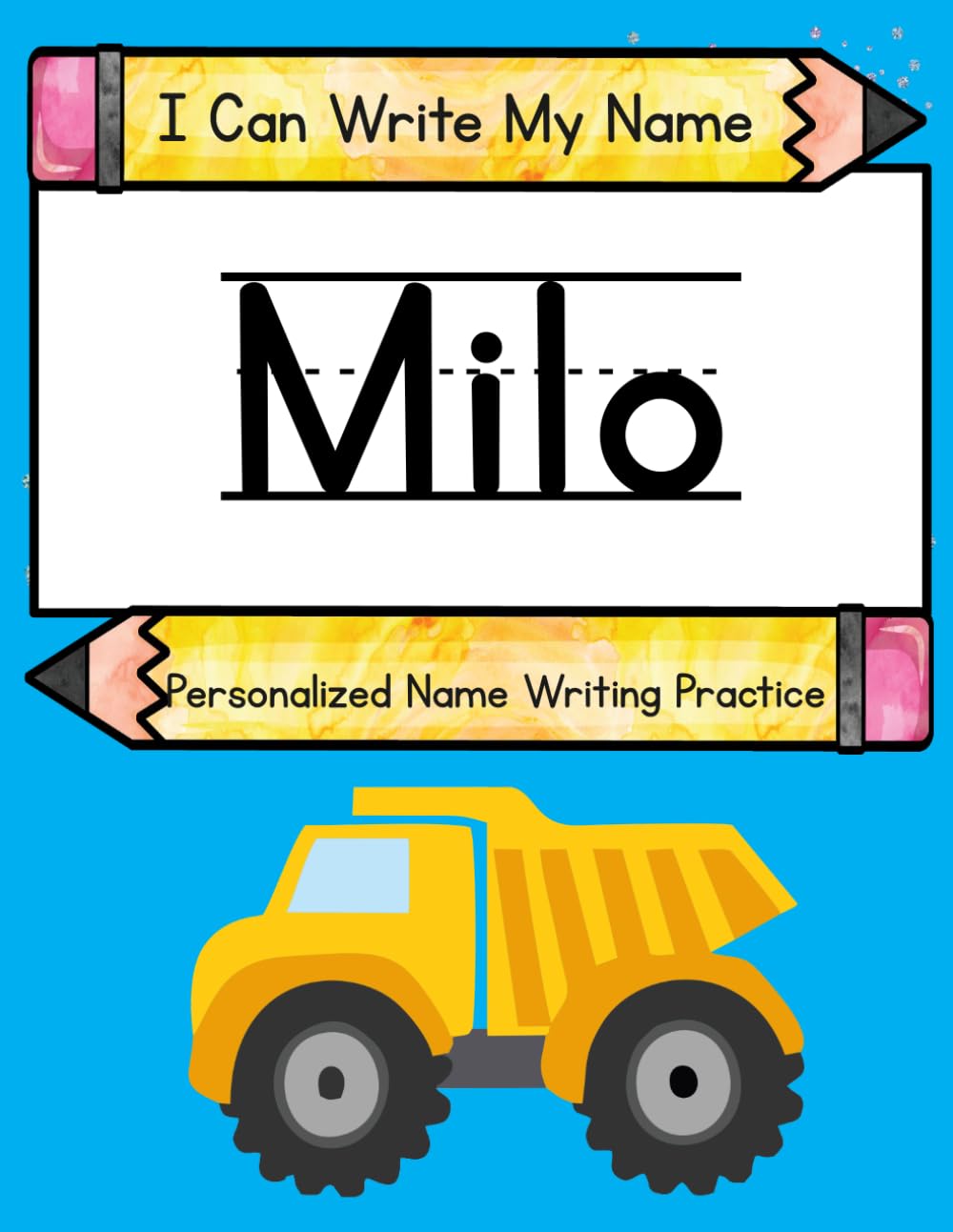 I Can Write My Name: Milo: Personalized Name Writing Practice