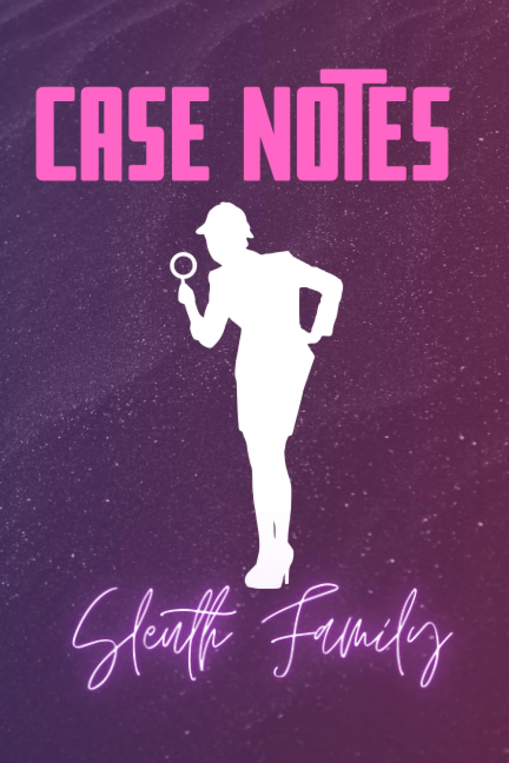 Independently published Sleuth Family Case Notes
