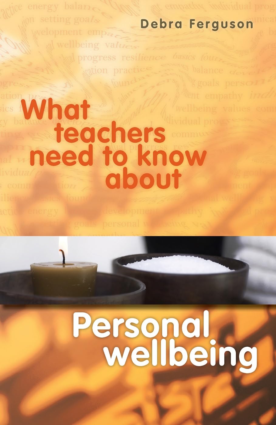 Buy What Teachers Need to Know About Personal Wellbeing — BookShops.in