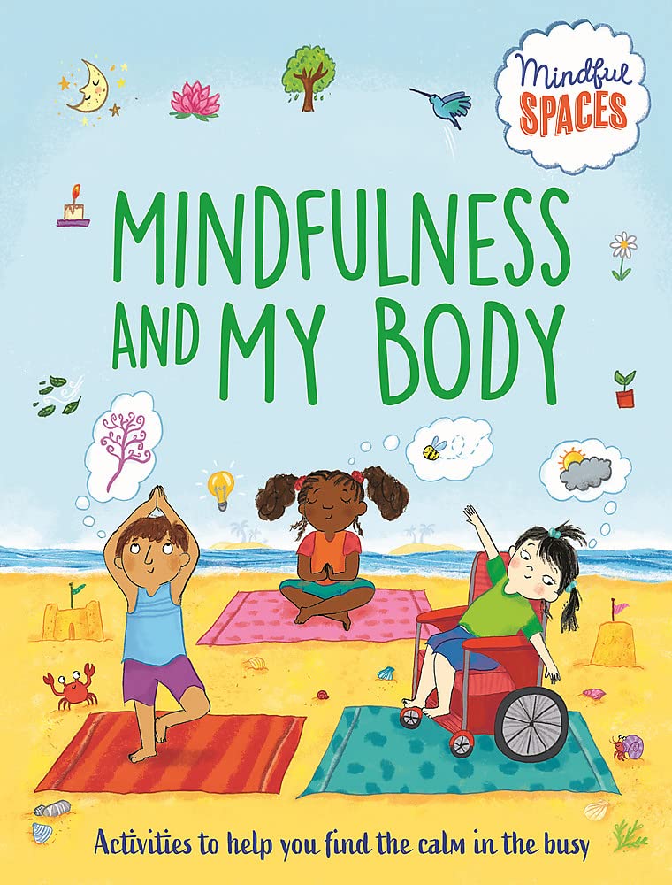 Mindfulness and My Body