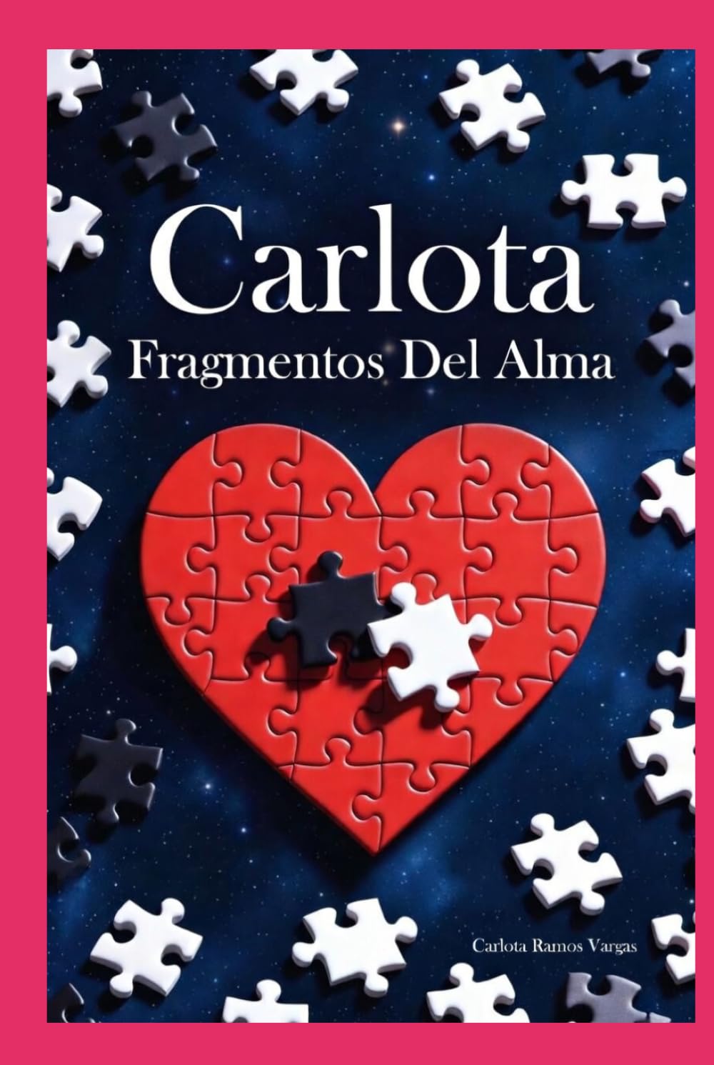 Carlota, Fragmentos Del Alma: Libro de Poemas