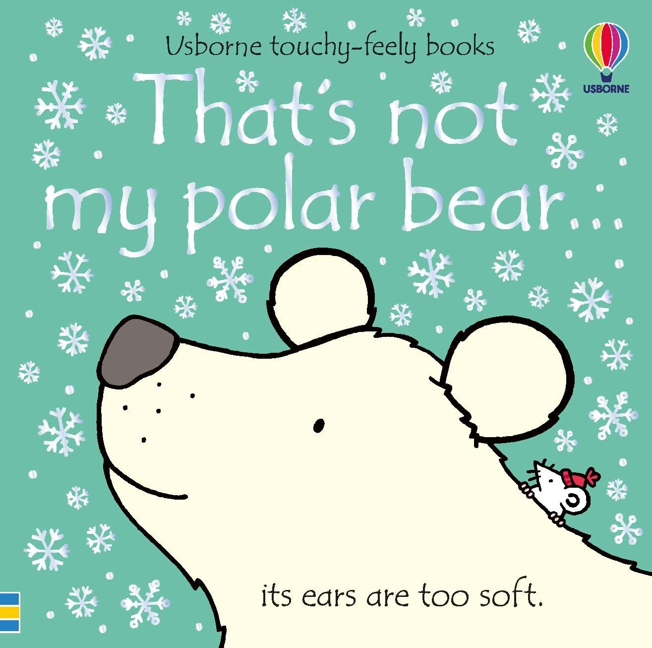 That's not my polar bear.: A Christmas, Holiday and Winter Book (THAT'S NOT MY)
