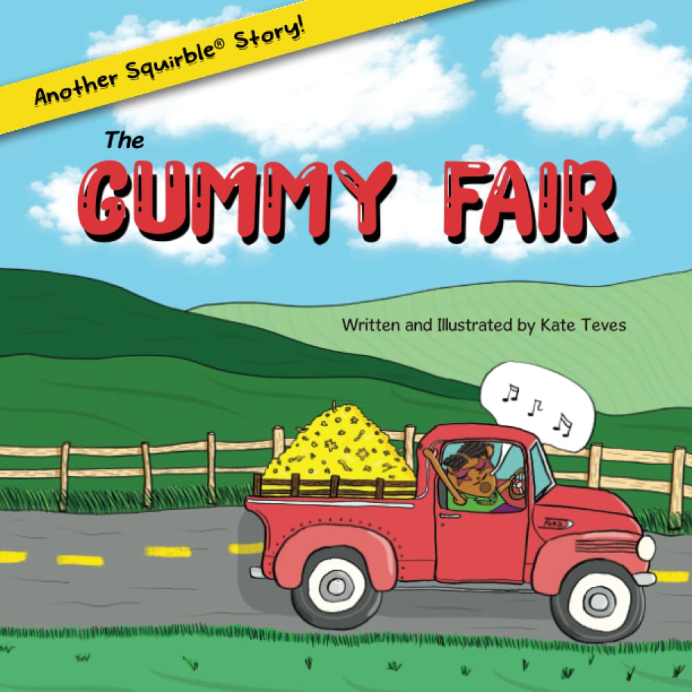 The Gummy Fair (The Squirbles®)