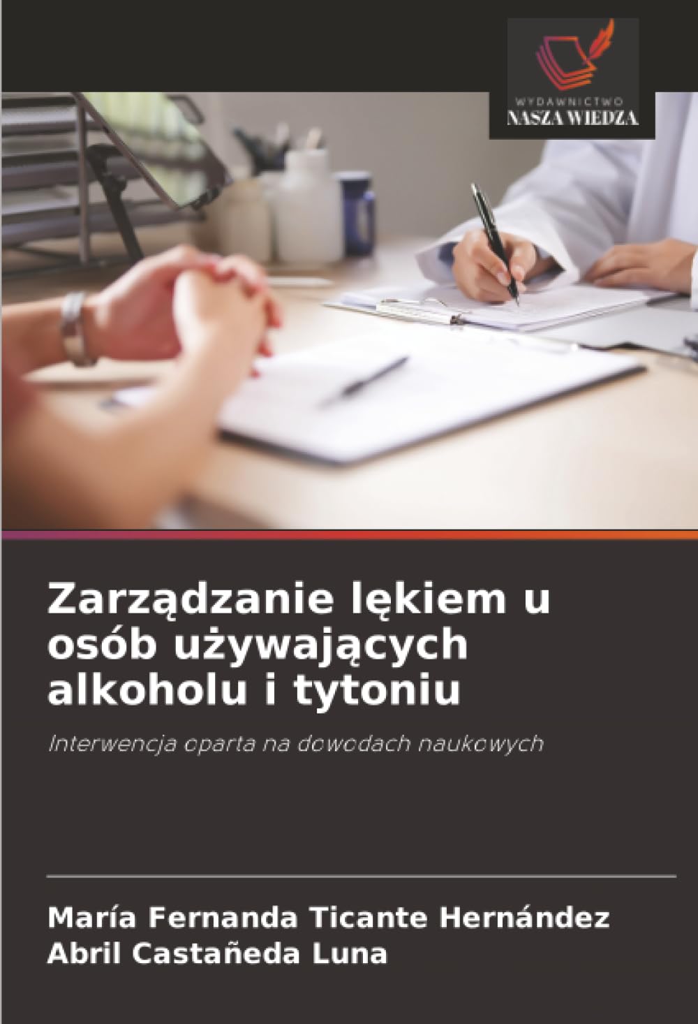 Zarządzanie lękiem u osób używających alkoholu i tytoniu: Interwencja oparta na dowodach naukowych