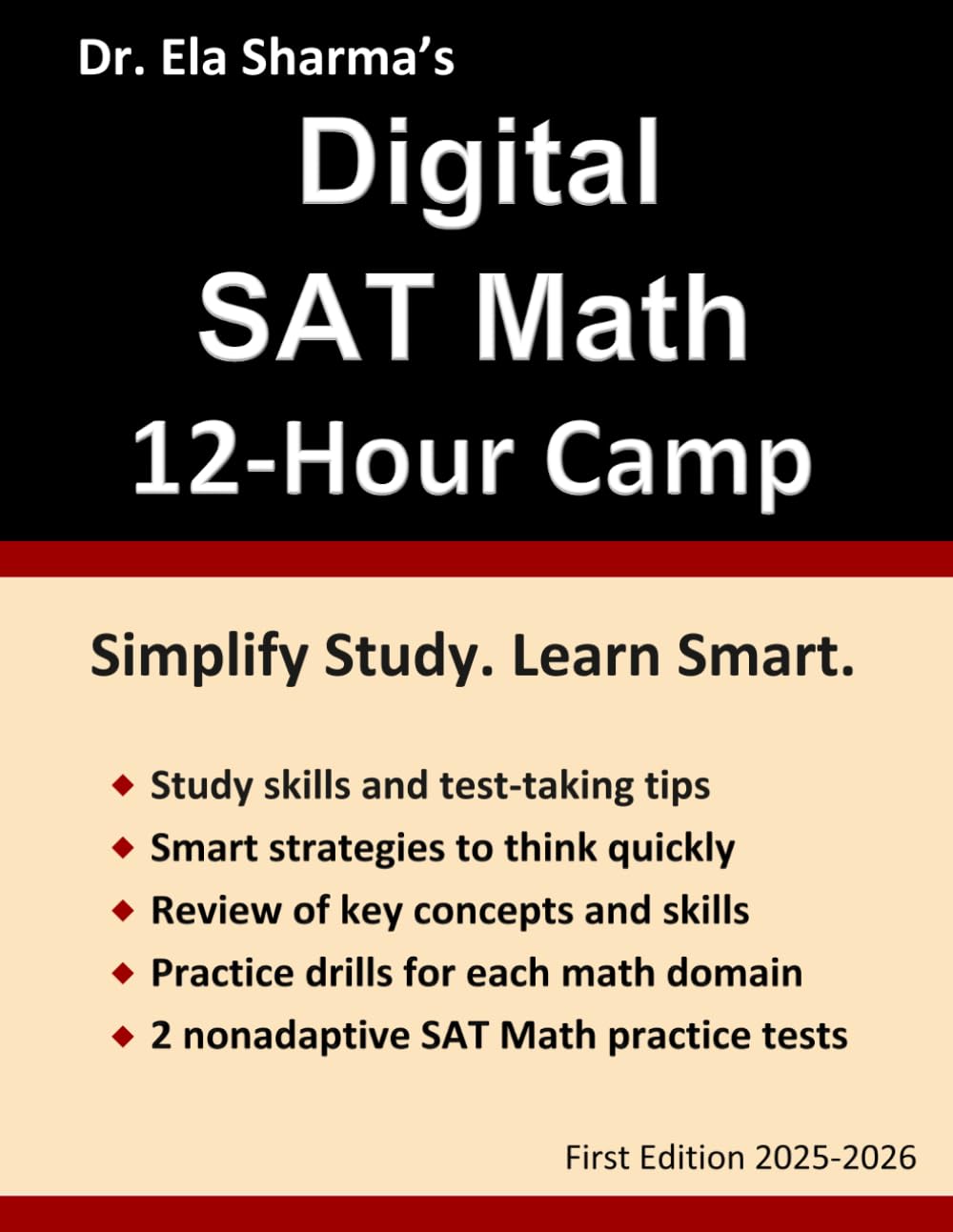 Digital SAT Math 12-Hour Camp: Essential Facts and Smart Strategies for a Higher Score in Less Time