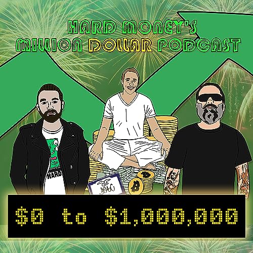 Hard Money's Million Dollar Podcast Titelbild
