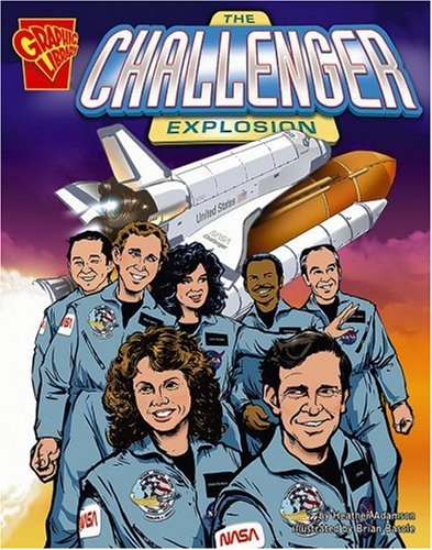 The Challenger Explosion (Disasters in History)