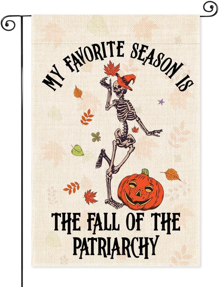 My Favorite Season Is The Fall Of The Patriarchy Garden Flag, Double Sided Home Farmhouse Yard Outdoor Decor Banner, Feminist Fall Decor Flag, Funny Halloween Gifts for Women Friend Family
